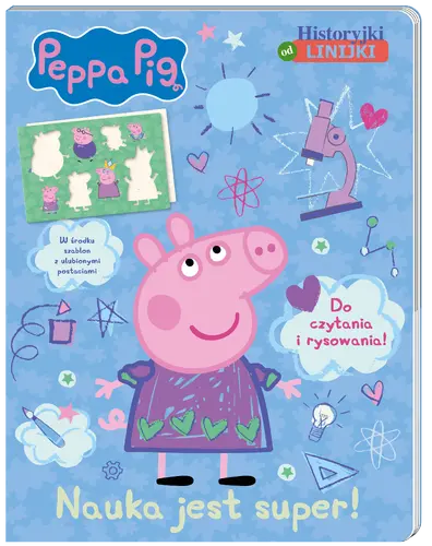 Okładka: Peppa Pig. Historyjki od linijki. Nauka jest super!