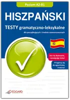 Okładka: Hiszpański Testy gramatyczno-leksykalne dla początkujących i średnio zaawansowanych A2-B1