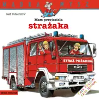 Okładka: Mądra Mysz. Mam przyjaciela strażaka