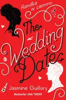 Okładka: The Wedding Date. Randka w ciemno