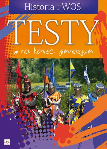 Okładka: Testy na koniec gimnazjum- Historia i WOS