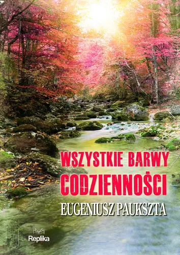 Okładka: Wszystkie barwy codzienności