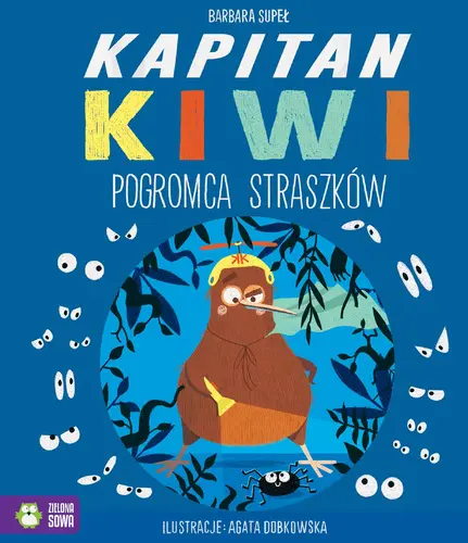 Okładka: Kapitan Kiwi. Pogromca Straszków!