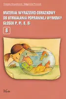 Okładka: Materiał wyrazowo-obrazkowy do utrwalania poprawnej wymowy głosek p, pi, b, bi