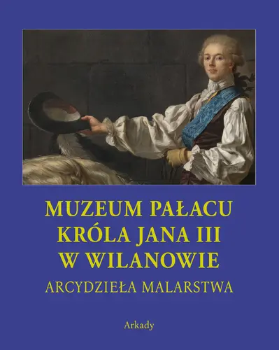 Okładka: Muzeum Pałacu Króla Jana III w Wilanowie w etui