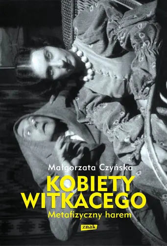 Okładka: Metafizyczny harem. Kobiety Witkacego