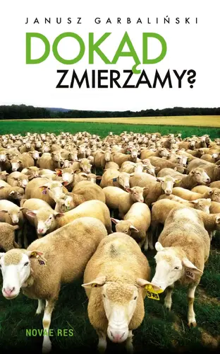 Okładka: Dokąd zmierzamy?