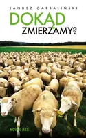 Okładka: Dokąd zmierzamy?
