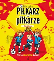 Okładka: Mieszko piłkarz nad piłkarze