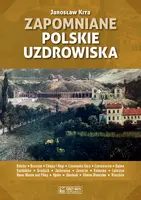 Okładka: Zapomniane polskie uzdrowiska