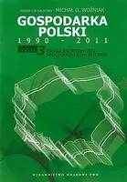 Okładka: Gospodarka Polski 1990-2011. Tom 3