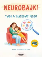 Okładka: Neurobajki. Twój wyjątkowy mózg