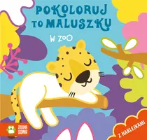 Okładka: Pokoloruj to maluszku. W zoo