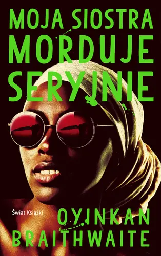 Okładka: Moja siostra morduje seryjnie