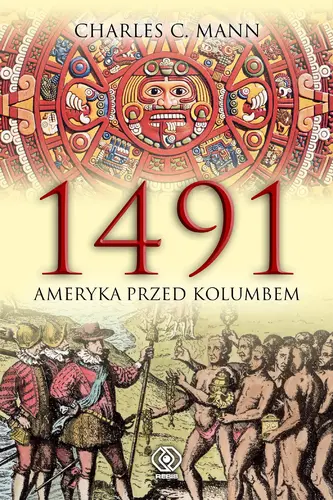 Okładka: 1491. Ameryka przed Kolumbem