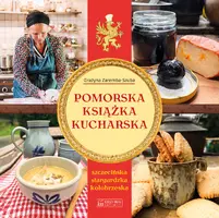 Okładka: Pomorska książka kucharska (szczecińska, stargardzka, kołobrzeska)