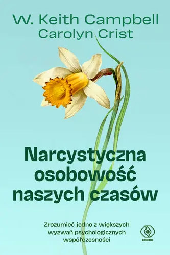 Okładka: Narcystyczna osobowość naszych czasów