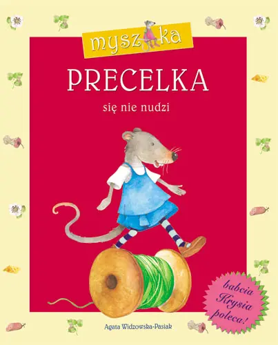 Okładka: Myszka PRECELKA się nie nudzi