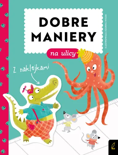 Okładka: Dobre maniery. Dobre maniery na ulicy