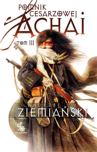 Okładka: Pomnik Cesarzowej Achai. Tom 3