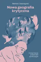 Okładka: Nowa geografia krytyczna