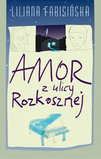 Okładka: Amor z ulicy Rozkosznej