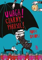Okładka: Uwaga Czarny Parasol!