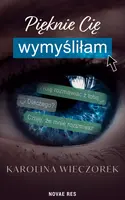 Okładka: Pięknie Cię wymyśliłam
