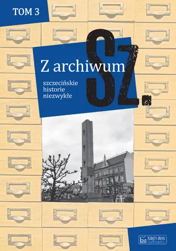 Okładka: Z archiwum Sz. t. 3