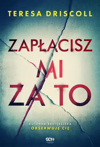 Okładka: Zapłacisz mi za to