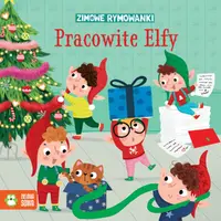 Okładka: Zimowe rymowanki. Pracowite elfy