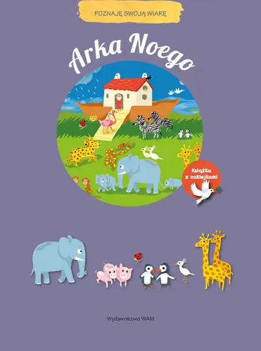 Okładka: Arka Noego. Poznaję swoją wiarę