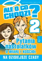 Okładka: Ale o co chodzi 2