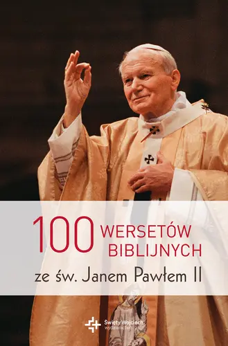 Okładka: 100 wersetów biblijnych ze św. Janem Pawłem II