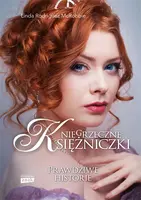 Okładka: Niegrzeczne księżniczki. Prawdziwe historie bez bajkowego zakończenia