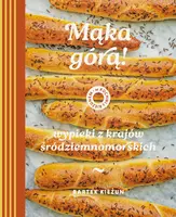 Okładka: W kuchni z Kieżunem. Mąka górą! Wypieki z krajów śródziemnomorskich