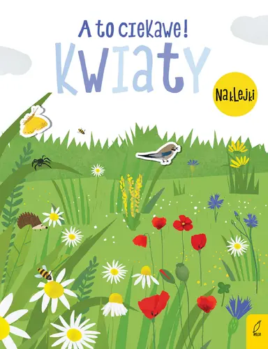 Okładka: A to ciekawe! Kwiaty