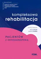 Okładka: Kompleksowa rehabilitacja pacjentów z osteosarkopenią