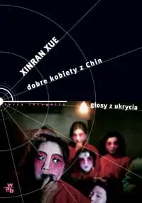 Okładka: Dobre kobiety z Chin. Głosy z ukrycia