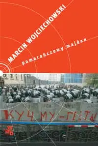 Okładka: Pomarańczowy majdan