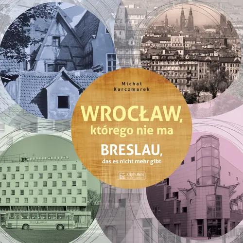 Okładka: Wrocław, którego nie ma