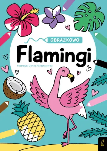 Okładka: Obrazkowo. Flamingi