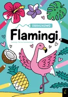 Okładka: Obrazkowo. Flamingi