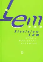 Okładka: Stanisław Lem - pisarz, myśliciel, człowiek