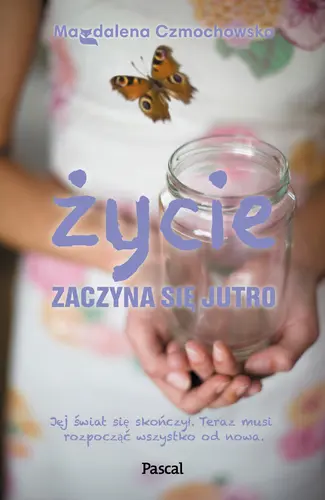 Okładka: Życie zaczyna się jutro