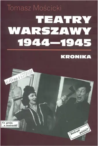 Okładka: Teatry Warszawy 1944-1945