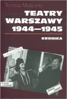 Okładka: Teatry Warszawy 1944-1945