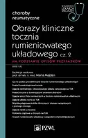Okładka: Obrazy kliniczne tocznia rumieniowatego układowego, cz. 2. Na podstawie opisów przypadków
