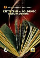 Okładka: Kształcenie na odległość Podstawy dydaktyki