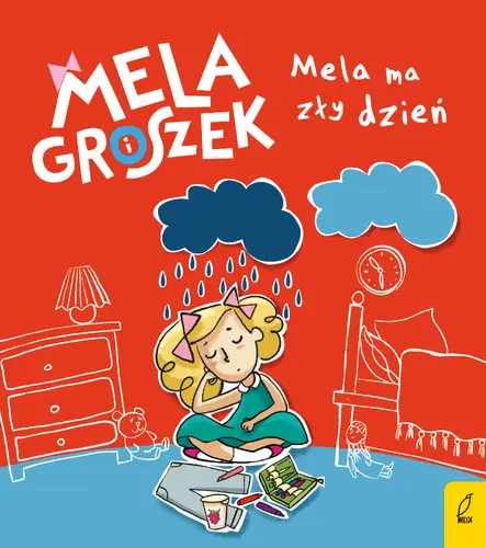 Okładka: Mela i Groszek. Mela ma zły dzień